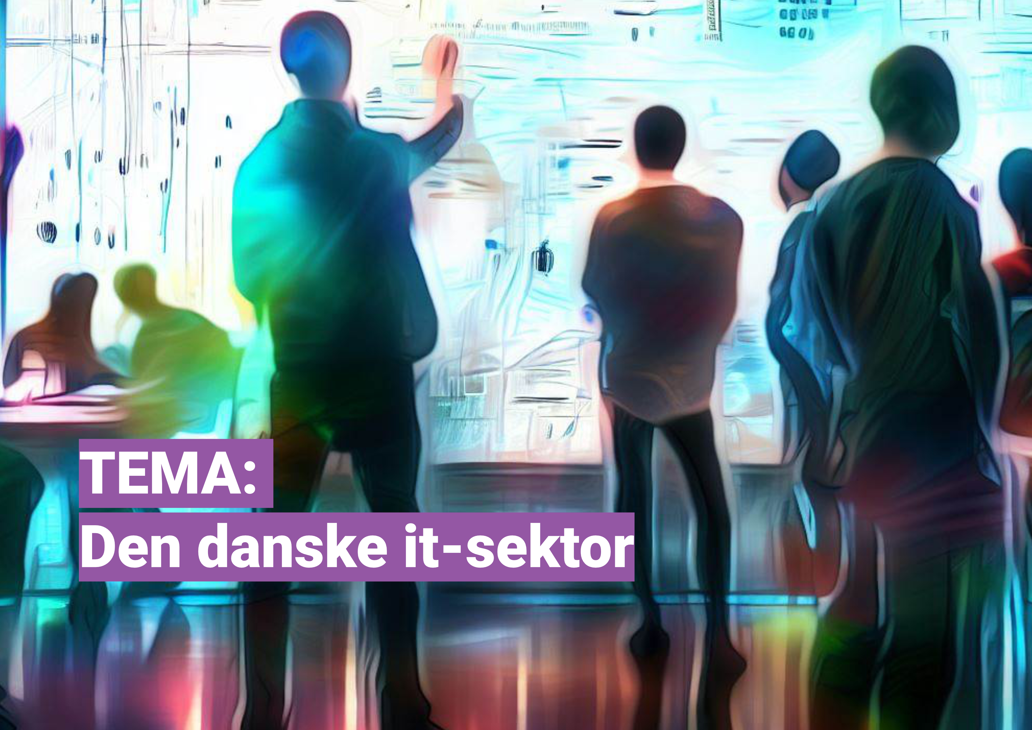 TEMA om it-sektoren: Virksomheder og iværksætteri